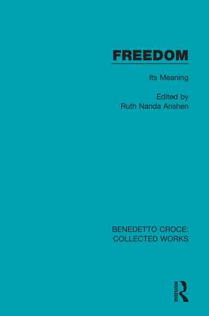 Freedom: Its Meaning de Ruth Nanda Anshen