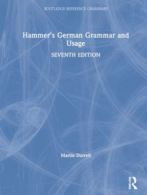 Hammer's German Grammar and Usage de Martin Durrell