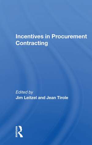 Incentives In Procurement Contracting de Jim Leitzel