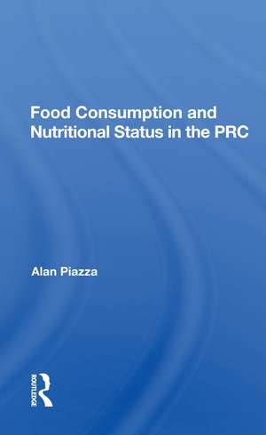 Food Consumption And Nutritional Status In The Prc de Alan Piazza