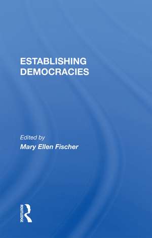 Establishing Democracies de Mary Ellen Fischer
