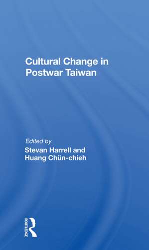 Cultural Change In Postwar Taiwan de Stevan Harrell