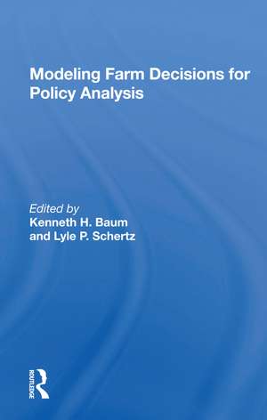 Modeling Farm Decisions For Policy Analysis de Kenneth H Baum