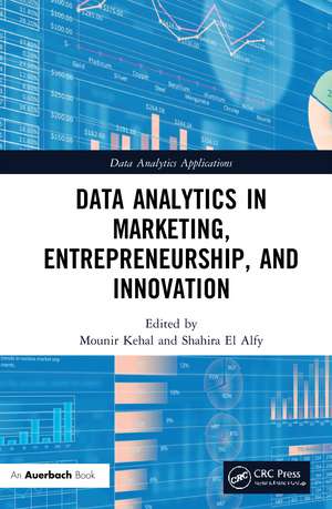 Data Analytics in Marketing, Entrepreneurship, and Innovation de Mounir Kehal