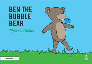 Ben the Bubble Bear: Targeting the b Sound de Melissa Palmer