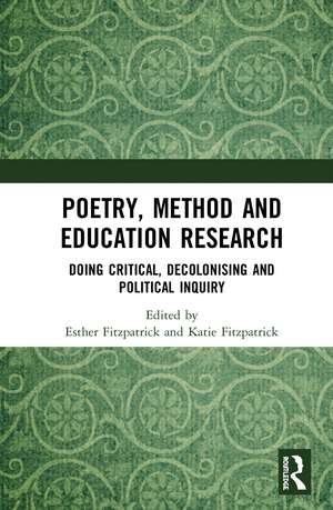 Poetry, Method and Education Research de Esther Fitzpatrick