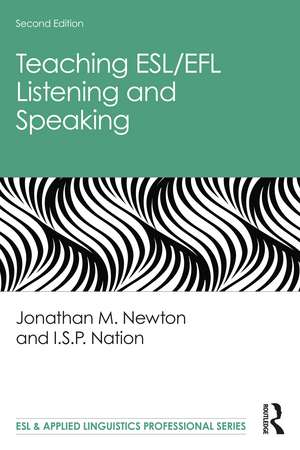 Teaching ESL/EFL Listening and Speaking de Jonathan M. Newton