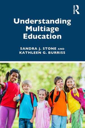 Understanding Multiage Education de Sandra J. Stone