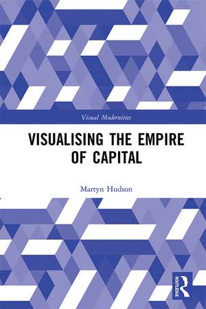 Visualising the Empire of Capital de Martyn Hudson