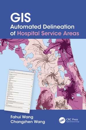 GIS Automated Delineation of Hospital Service Areas de Fahui Wang