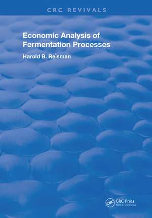 Economic Analysis of Fermentation Processes de Harold B. Reisman