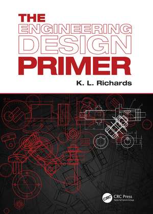 The Engineering Design Primer de K. L. Richards