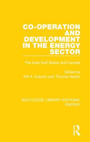 Co-operation and Development in the Energy Sector: The Arab Gulf States and Canada de Atif A. Kubursi