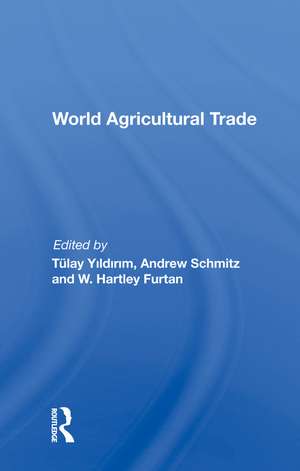 World Agricultural Trade de Andrew Schmitz