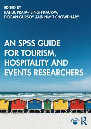 An SPSS Guide for Tourism, Hospitality and Events Researchers de Rahul Pratap Singh Kaurav