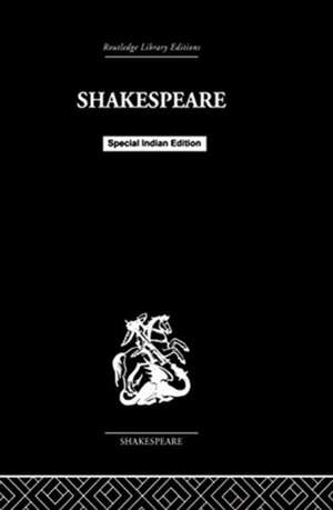 BRADBROOK, M: SHAKESPEARE de M. C. BRADBROOK