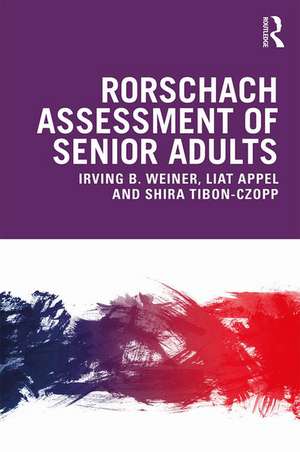 Rorschach Assessment of Senior Adults de Irving Weiner