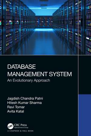 Database Management System: An Evolutionary Approach de Jagdish Chandra Patni