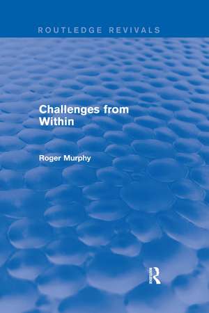 Challenges from Within de Roger Murphy