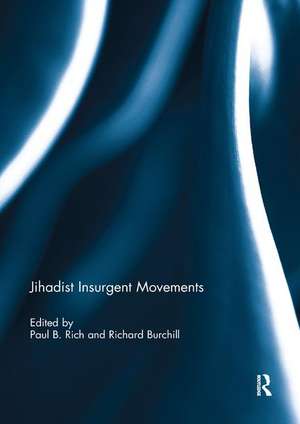 Jihadist Insurgent Movements de Paul B. Rich