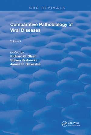 Comparitive Pathobiology of Viral Diseases: Volume 2 de Richard G. Olsen