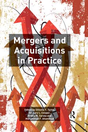 Mergers and Acquisitions in Practice de Shlomo Y. Tarba