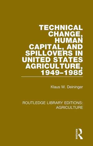 Technical Change, Human Capital, and Spillovers in United States Agriculture, 1949-1985 de Klaus W. Deininger