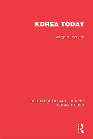 Korea Today de George M. McCune