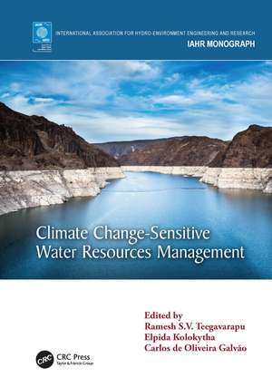 Climate Change-Sensitive Water Resources Management de Ramesh S.V. Teegavarapu