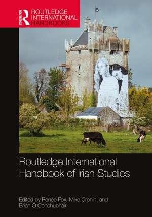 Routledge International Handbook of Irish Studies de Renée Fox