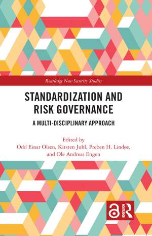 Standardization and Risk Governance: A Multi-Disciplinary Approach de Odd Einar Olsen