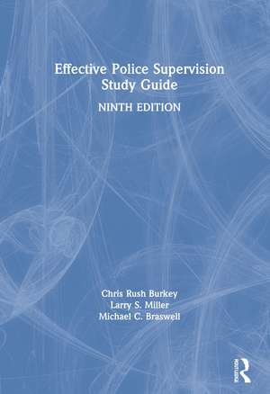 Effective Police Supervision Study Guide de Chris Rush Burkey