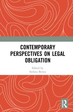 Contemporary Perspectives on Legal Obligation de Stefano Bertea