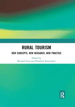 Rural Tourism: New Concepts, New Research, New Practice de Bernard Lane