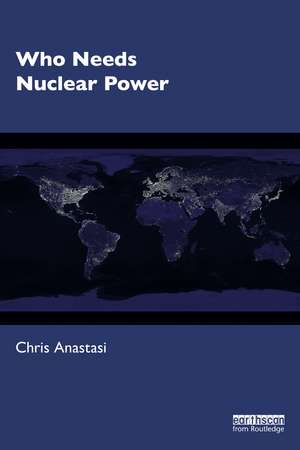 Who Needs Nuclear Power de Chris Anastasi