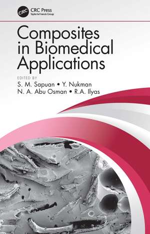 Composites in Biomedical Applications de S. M. Sapuan