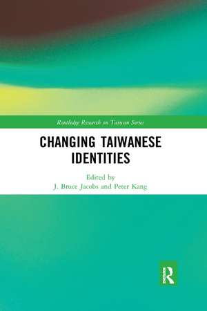 Changing Taiwanese Identities de J. Bruce Jacobs