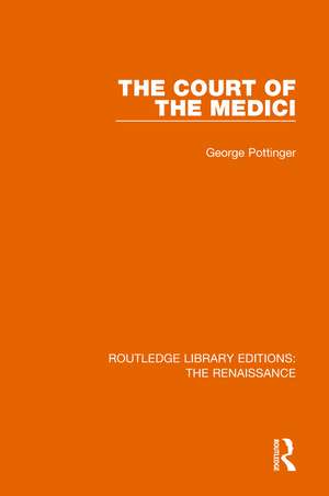 The Court of the Medici de George Pottinger