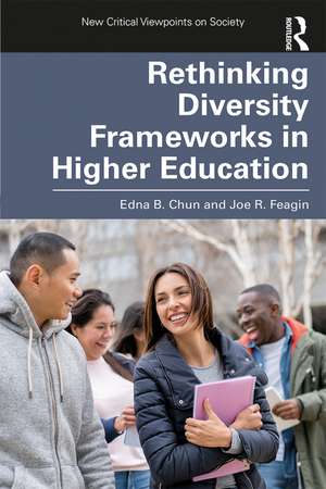 Rethinking Diversity Frameworks in Higher Education de Edna Chun