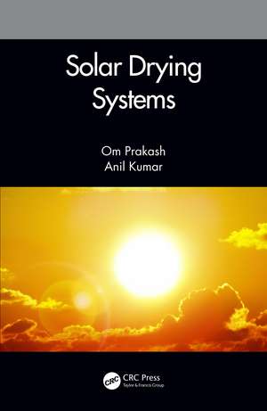 Solar Drying Systems de Om Prakash