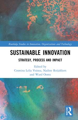 Sustainable Innovation: Strategy, Process and Impact de Cosmina L. Voinea