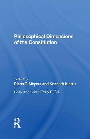 Philosophical Dimensions Of The Constitution de Diana T Meyers