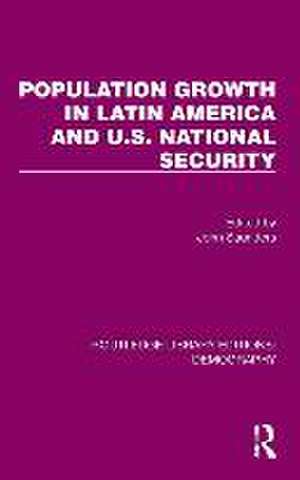 Population Growth In Latin America And U.S. National Security de John Saunders