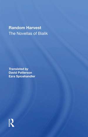 Random Harvest: The Novellas Of Bialik de David Patterson