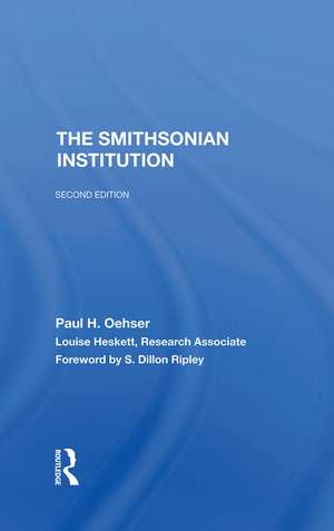 The Smithsonian Institution: Second Edition de Paul H. Oehser