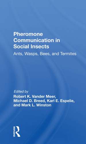 Pheromone Communication In Social Insects: Ants, Wasps, Bees, And Termites de Robert K Vander Meer