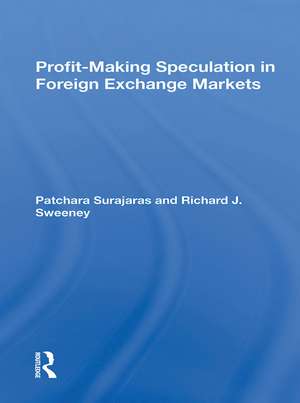 Profitmaking Speculation In Foreign Exchange Markets de Patchara Surajaras