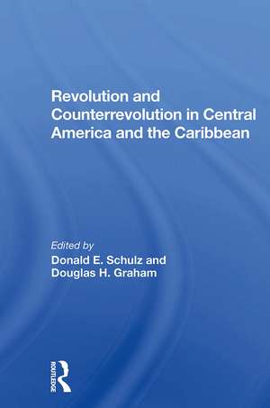 Revolution And Counterrevolution In Central America And The Caribbean de Donald E Schulz