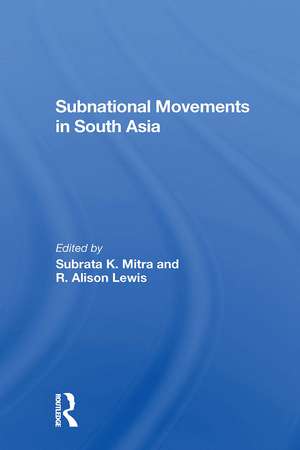 Subnational Movements In South Asia de Subrata Mitra