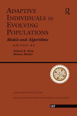 Adaptive Individuals In Evolving Populations: Models And Algorithms de Richard K. Belew